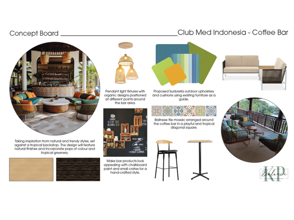 A concept board for Club Med Indonesia's coffee bar, showcasing a collage of design elements: nature-inspired pendant lights, vibrant upholstery swatches, natural wood finishes, and a Balinese tile mosaic. The concept board unveils a coherent vision for Club Med Indonesia's coffee bar, where nature meets modern relaxation. It features a harmonious blend of natural textures and contemporary styles, intending to create a space that feels both organic and sophisticated. Key elements include pendant lights with organic forms that echo the rhythms of nature, harmoniously positioned to illuminate the area. Vivid fabric swatches propose a colorful and inviting seating experience, complementing the existing furniture's clean lines. The centerpiece is a Balinese tile mosaic, suggesting a playful yet refined approach to flooring that connects with the tropical locale. The design scheme promises a refreshing ambiance, drawing guests into a serene, stylish retreat where they can savor their brew amidst lush surroundings.